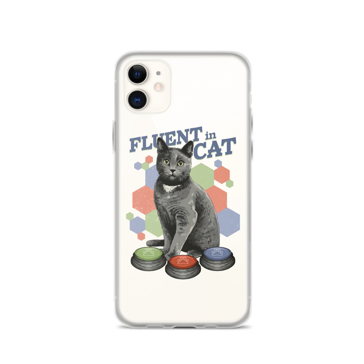 Fluent in Cat Clear Case for iPhone