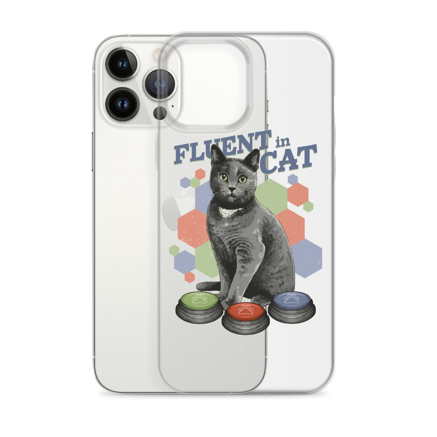 Fluent in Cat Clear Case for iPhone