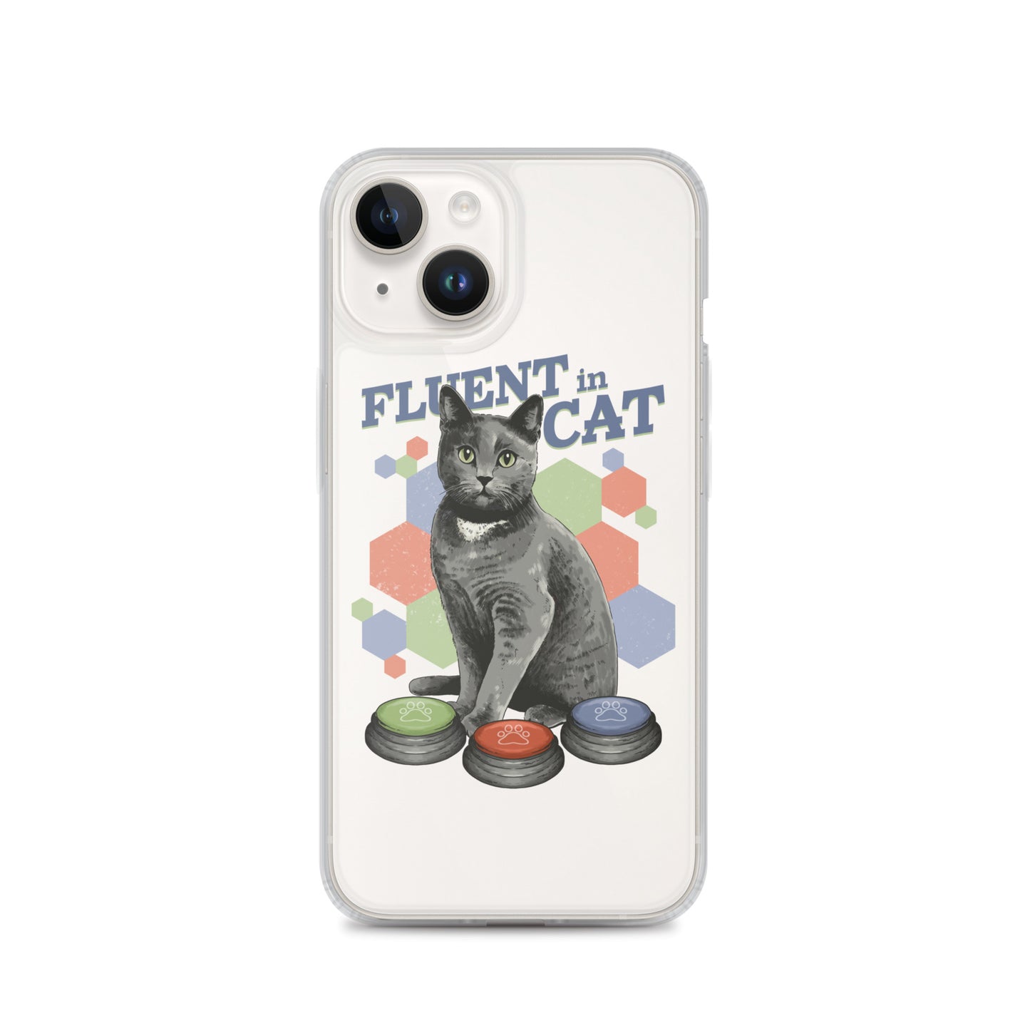 Fluent in Cat Clear Case for iPhone