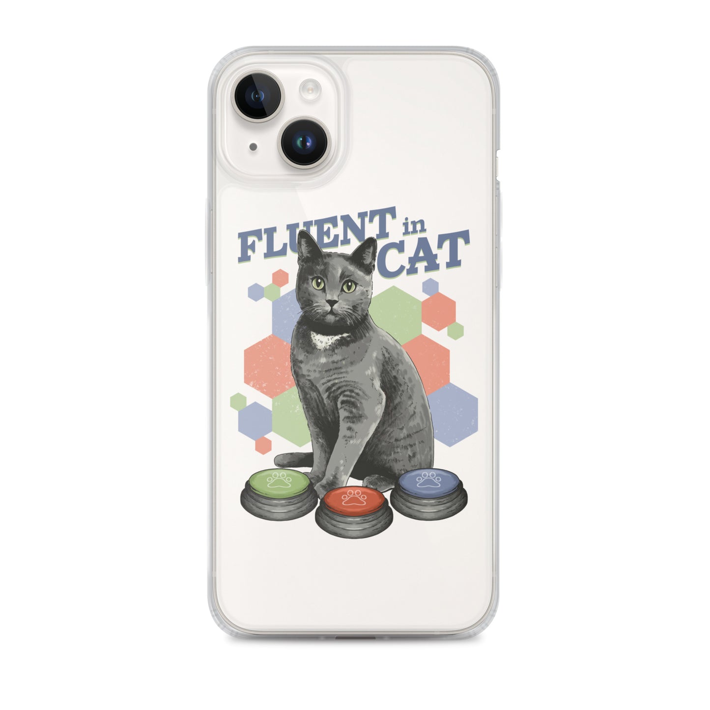 Fluent in Cat Clear Case for iPhone